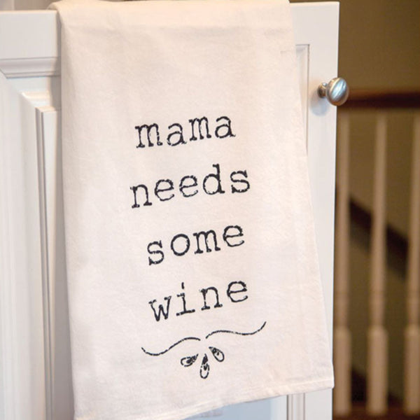 mama needs some wine kitchen tea towel