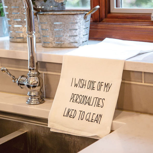 I wish one of my personalities liked to clean kitchen tea towel