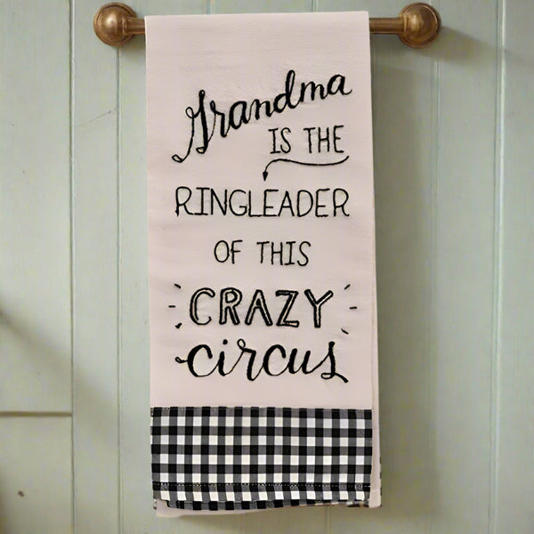 grandma is the ringleader dish towel