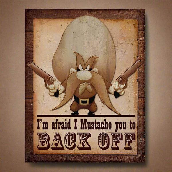 yosemite sam back off tin sign