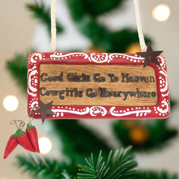 cowgirls go everywhere christmas ornament
