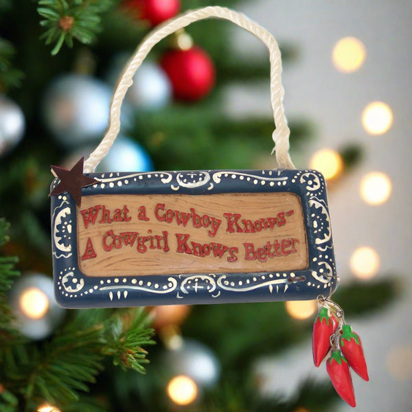 a cowgirl knows better christmas ornament