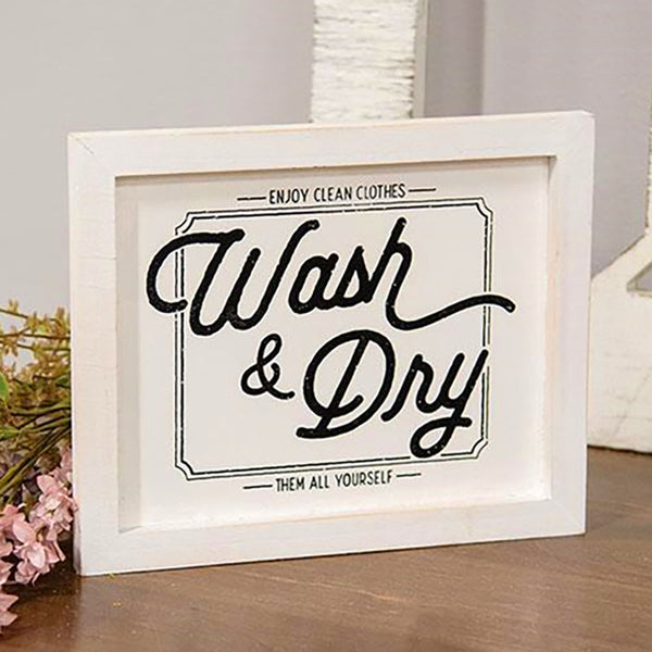wash and dry framed sign