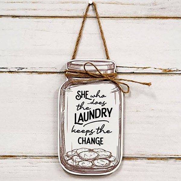 she who does the laundry mason jar sign