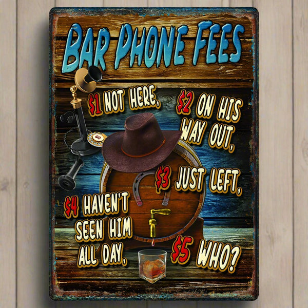 bar phone fees tin sign