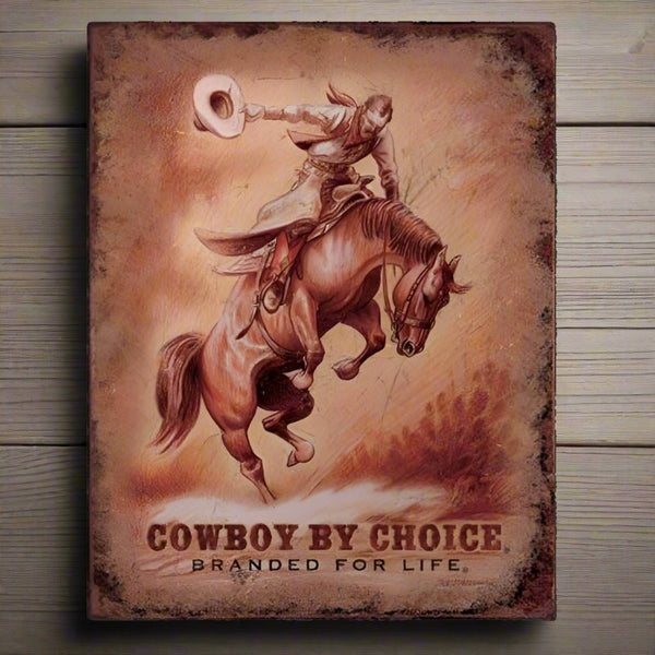 cowboy by choice tin sign