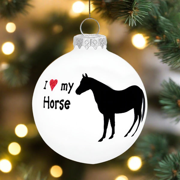i love my horse glass ornament