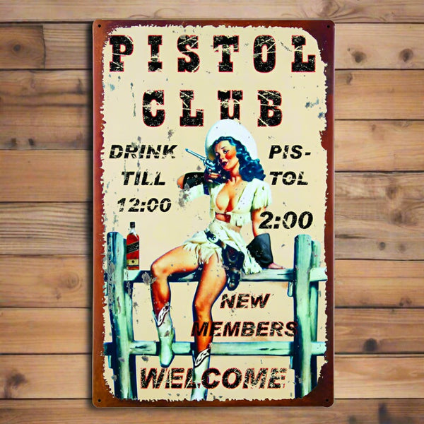 the cowgirl pistol club tin sign