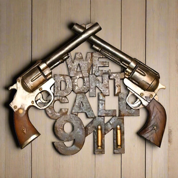 we dont call 911 dueling pistols wall decor