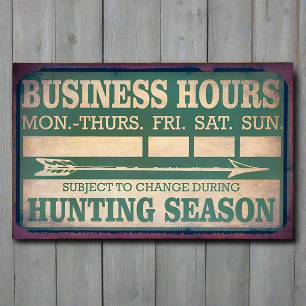 hunting season business hours sign