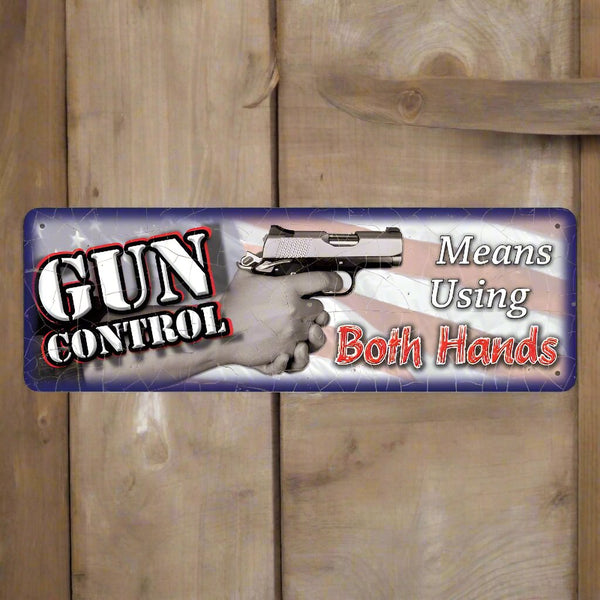 gun control both hands tin sign