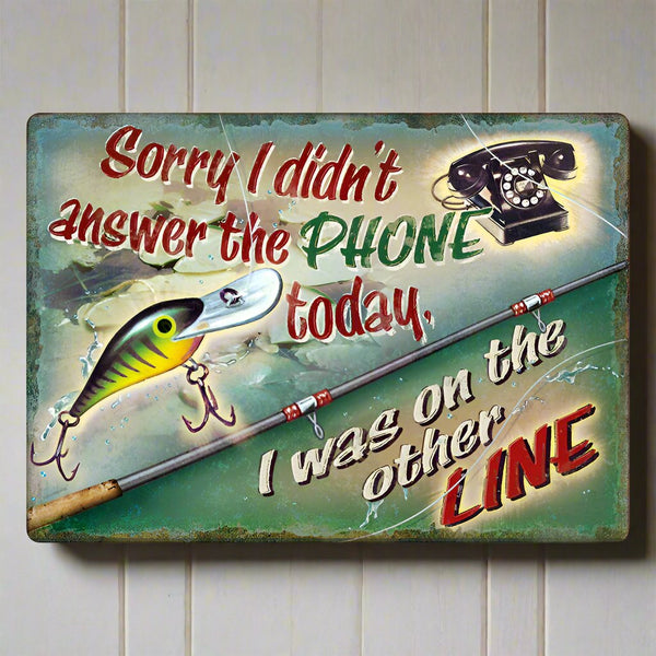 on the other line fishing tin sign