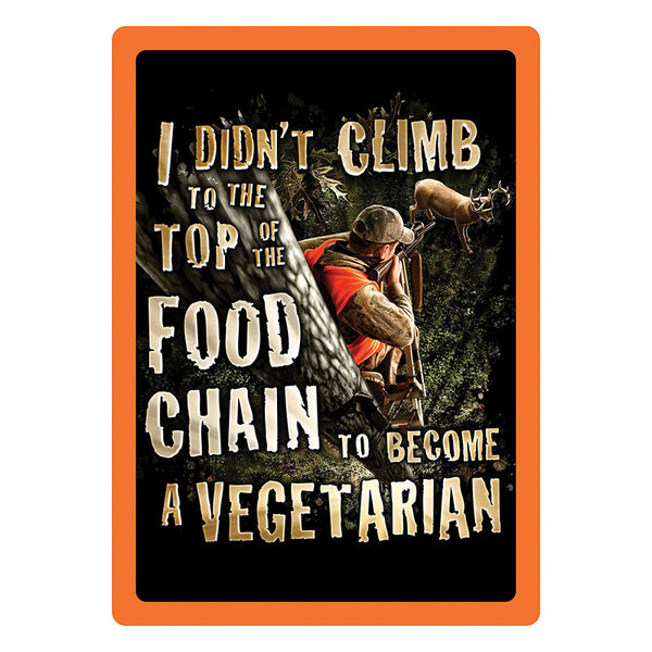 no vegetarian hunter tin sign