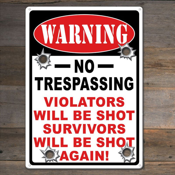 warning no trespassing tin sign