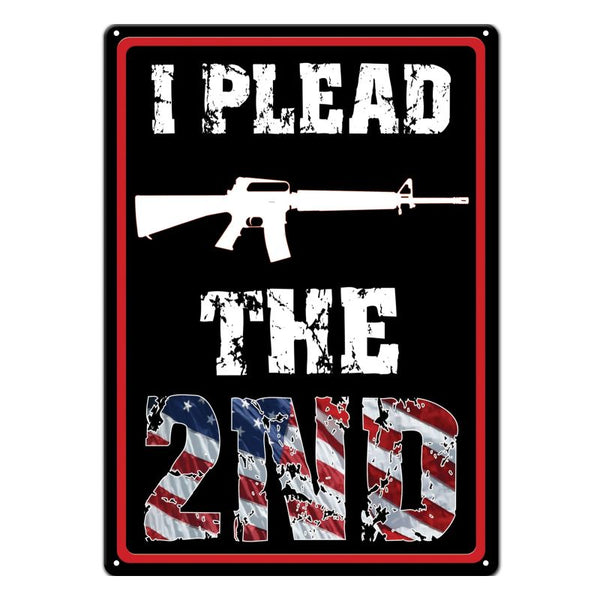 i plead the 2nd amendment gun sign