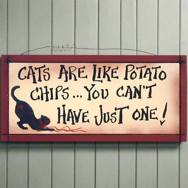 cats are like potato chips wooden sign