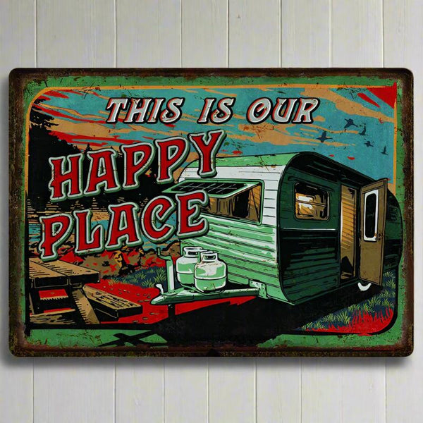 this is our happy place travel trailer tin sign