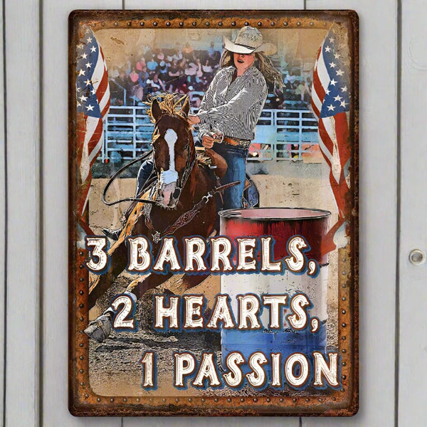 3 barrels 2 hearts 1 passion tin rodeo sign