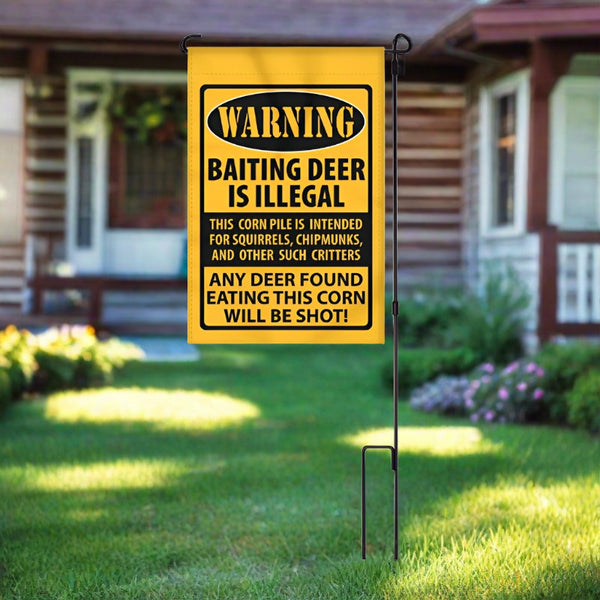 warning baiting deer is illegal garden flag with pole