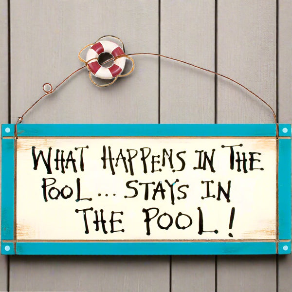 what happens in the pool sign