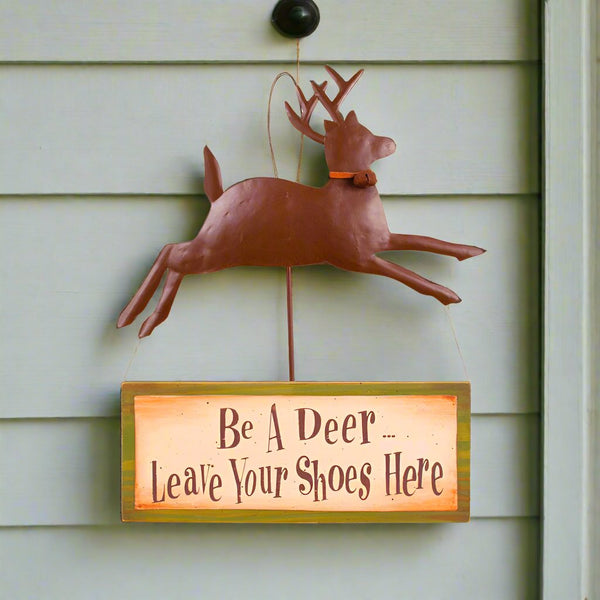 be a deer leave your shoes sign