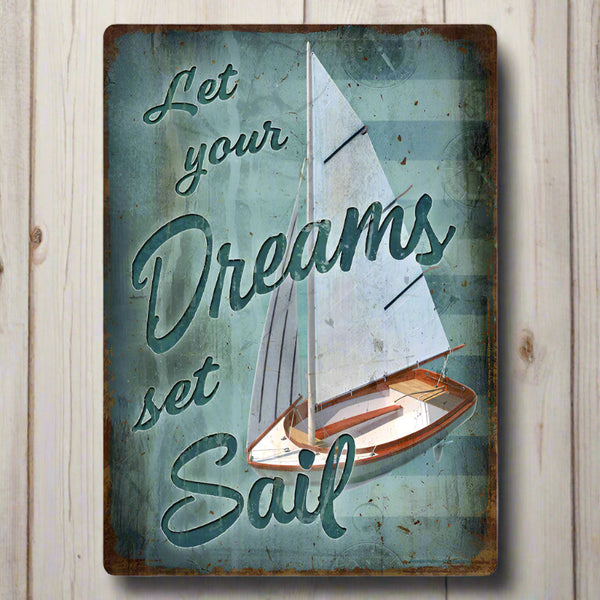 let your dreams set sail tin sign