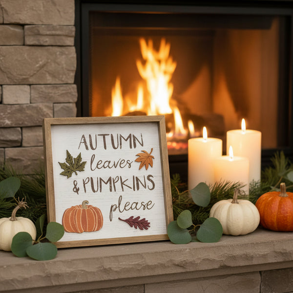 autumn leaves and pumpkins please framed sign