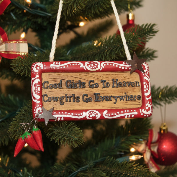 cowgirls go everywhere christmas ornament