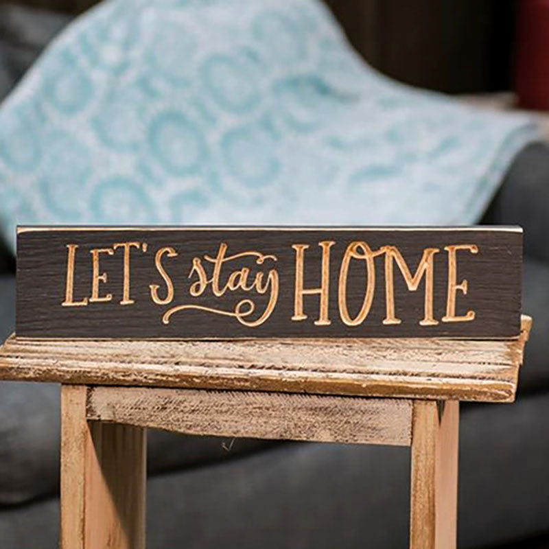 let's stay home engraved wooden sign