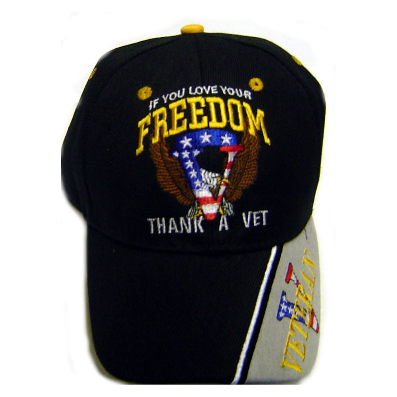 if you love your freedom thank a vet cap