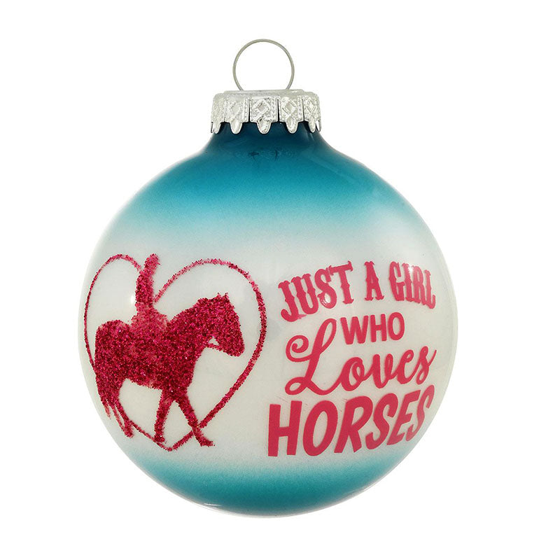 just a girl who loves horses glass ornament
