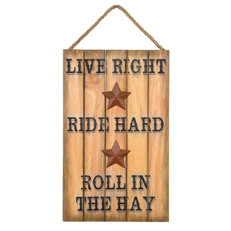 live right ride hard western sign