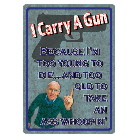 Too Young To Die Tin Sign