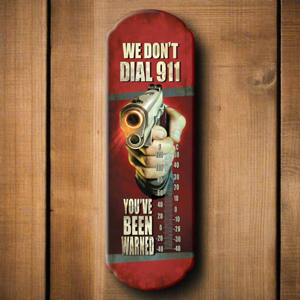 we dont dial 911 tin thermometer
